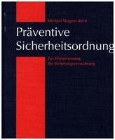 Präventive Sicherheitsordnung
