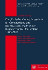 Die 'Kritische Vierteljahresschrift für Gesetzgebung und Rechtswissenschaft' in der Bundesrepublik Deutschland 1986-2011