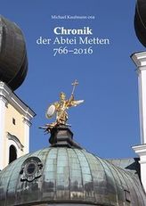 Chronik der Abtei Metten 766-2016