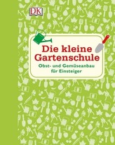 Die kleine Gartenschule
