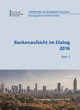 Bankenaufsicht im Dialog 2016. Bd.2