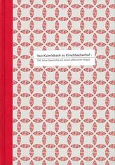 Von Kuinrisbach zu Kirschbacherhof