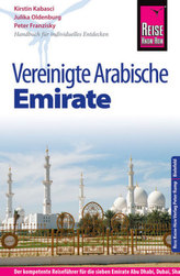 Reise Know-How Vereinigte Arabische Emirate (Abu Dhabi, Dubai, Sharjah, Ajman, Umm al-Quwain, Ras al-Khaimah und Fujairah)