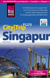 Reise Know-How CityTrip PLUS Singapur mit Sentosa und Inselausflügen
