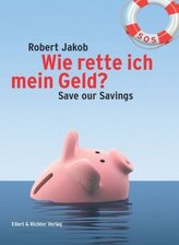 Wie rette ich mein Geld?