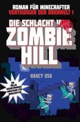 Verteidiger der Oberwelt - Die Schlacht von Zombie Hill