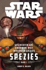 Star Wars: Geschichten aus einer weit, weit entfernten Galaxis. Tl.1