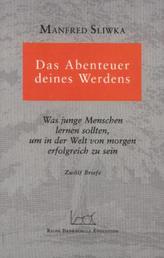 Das Abenteuer deines Werdens