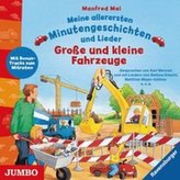 Meine allerersten Minutengeschichten und Lieder - Große und kleine Fahrzeuge, 1 Audio-CD