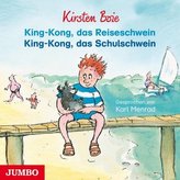 King-Kong, das Reiseschwein & King-Kong, das Schulschwein, 1 Audio-CD
