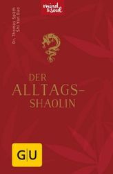 Der Alltags-Shaolin