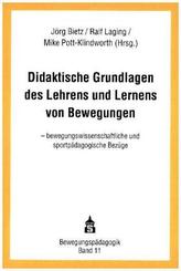 Didaktische Grundlagen des Lehrens und Lernes von Bewegungen