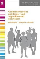 Genderkompetenz mit Kinder- und Jugendliteratur entwickeln