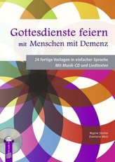 Gottesdienste feiern mit Menschen mit Demenz, m. Audio-CD