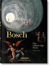 Hieronymus Bosch. Das vollständige Werk. The Complete Works