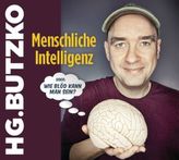 Menschliche Intelligenz oder 'Wie blöd kann man sein', 2 Audio-CDs
