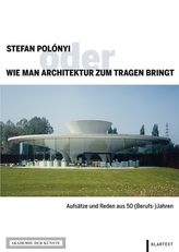 Wie man Architektur zum Tragen bringt