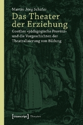 Das Theater der Erziehung