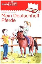 Mein Deutschheft Pferde, 4. Klasse