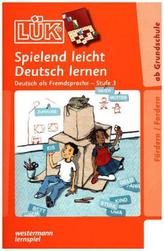 Spielend leicht Deutsch lernen. Tl.3