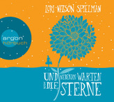 Und nebenan warten die Sterne, 6 Audio-CDs