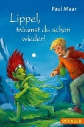 Lippel, träumst du schon wieder!