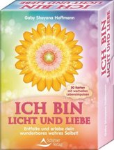 ICH BIN Licht und Liebe, m. 50 Meditationskarten