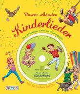 Unsere schönsten Kinderlieder, m. Audio-CD