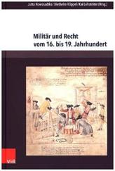 Militär und Recht vom 16. bis 19. Jahrhundert