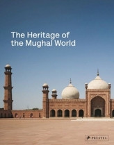 Heritage of the Mughal World
