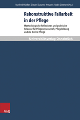 Rekonstruktive Fallarbeit in der Pflege