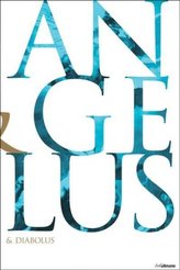 Angelus & Diabolus
