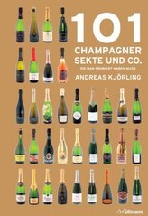 101 Champagner, Sekte und Co.