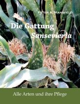 Die Gattung Sansevieria