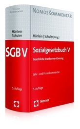 Sozialgesetzbuch V (SGB V), Gesetzliche Krankenversicherung, Lehr- und Praxiskommentar