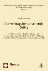 Der vertragsbeherrschende Dritte