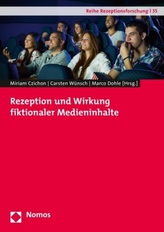 Rezeption und Wirkung fiktionaler Medieninhalte