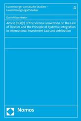 Article 31(3)(c) of the Vienna Convention on the Law of Treaties and the Principle of Systemic Integration in International Inve
