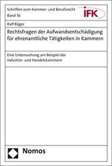 Rechtsfragen der Aufwandsentschädigung für ehrenamtliche Tätigkeiten in Kammern