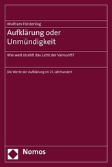 Aufklärung oder Unmündigkeit