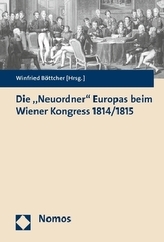 Die 'Neuordner' Europas beim Wiener Kongress 1814/1815