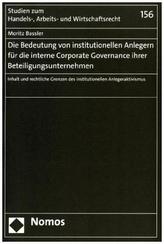 Die Bedeutung von institutionellen Anlegern für die interne Corporate Governance ihrer Beteiligungsunternehmen