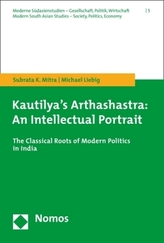 Kautilya's Arthashastra: An Intellectual Portrait