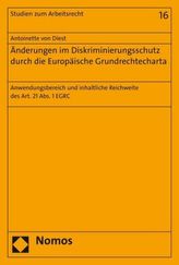 Änderungen im Diskriminierungsschutz durch die Europäische Grundrechtecharta