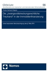 Die 'zwangsvollstreckungsrechtliche Treuhand' in der Immobilienfinanzierung