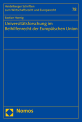 Universitätsforschung im Beihilfenrecht der Europäischen Union