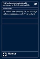Die rechtliche Einordnung der EEG-Umlage als Sonderabgabe oder als Preisregelung