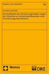 Die Strafbarkeit des Versicherungsmaklers wegen der Teilnahme an Verkaufswettbewerben eines Versicherungsunternehmens