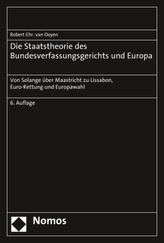 Die Staatstheorie des Bundesverfassungsgerichts und Europa