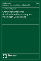 Grenzüberschreitende Arbeitnehmerüberlassung aus Polen nach Deutschland